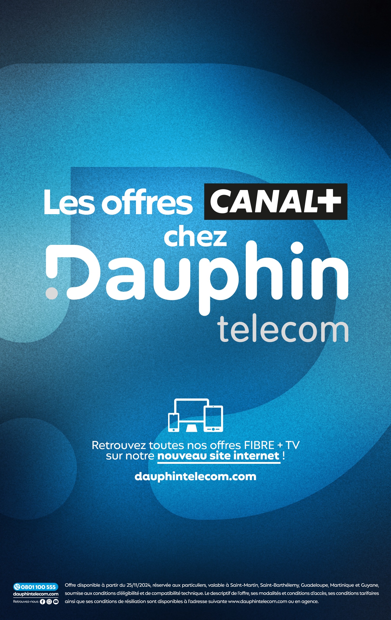 visuel des offres Dauphin Telecom FIBRE+TV en partenariat avec Canal+